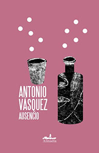 AUSENCIO - Antonio Vásquez