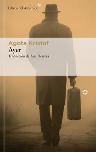 AYER - Agota Kristof