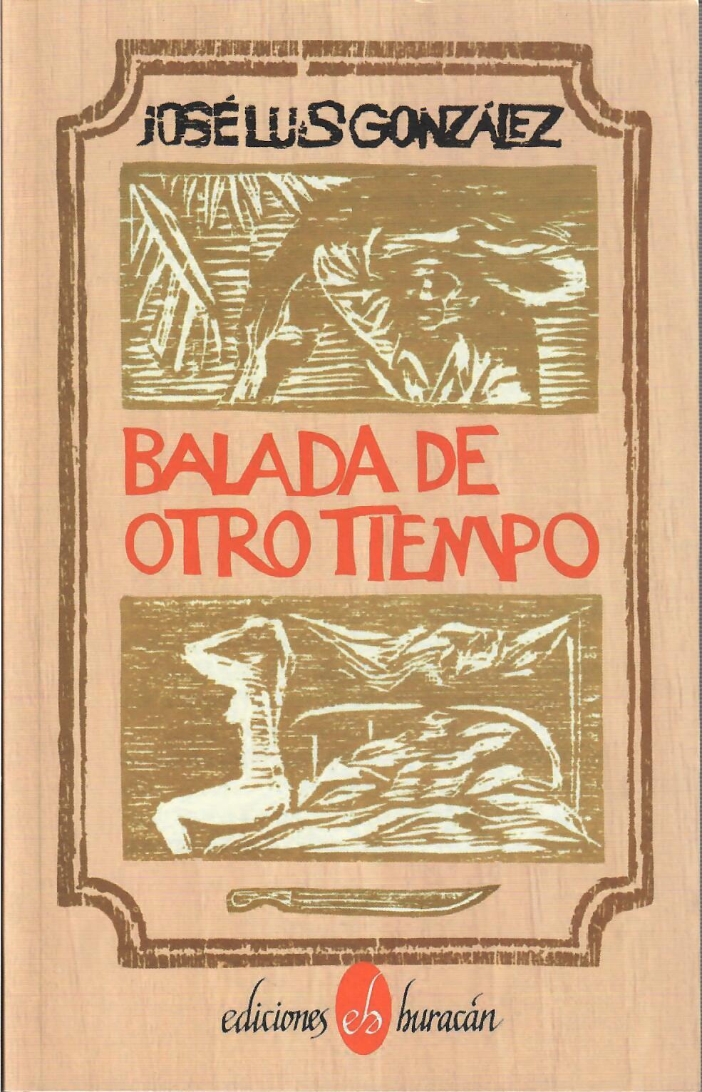 BALADA DE OTRO TIEMPO - José Luis González