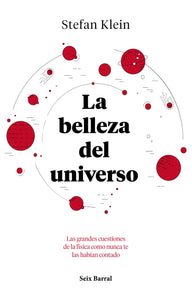 LA BELLEZA DEL UNIVERSO - Stefan Klein