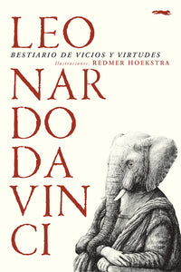 BESTIARIO DE VICIOS Y VIRTUDES - Leonardo Da Vinci