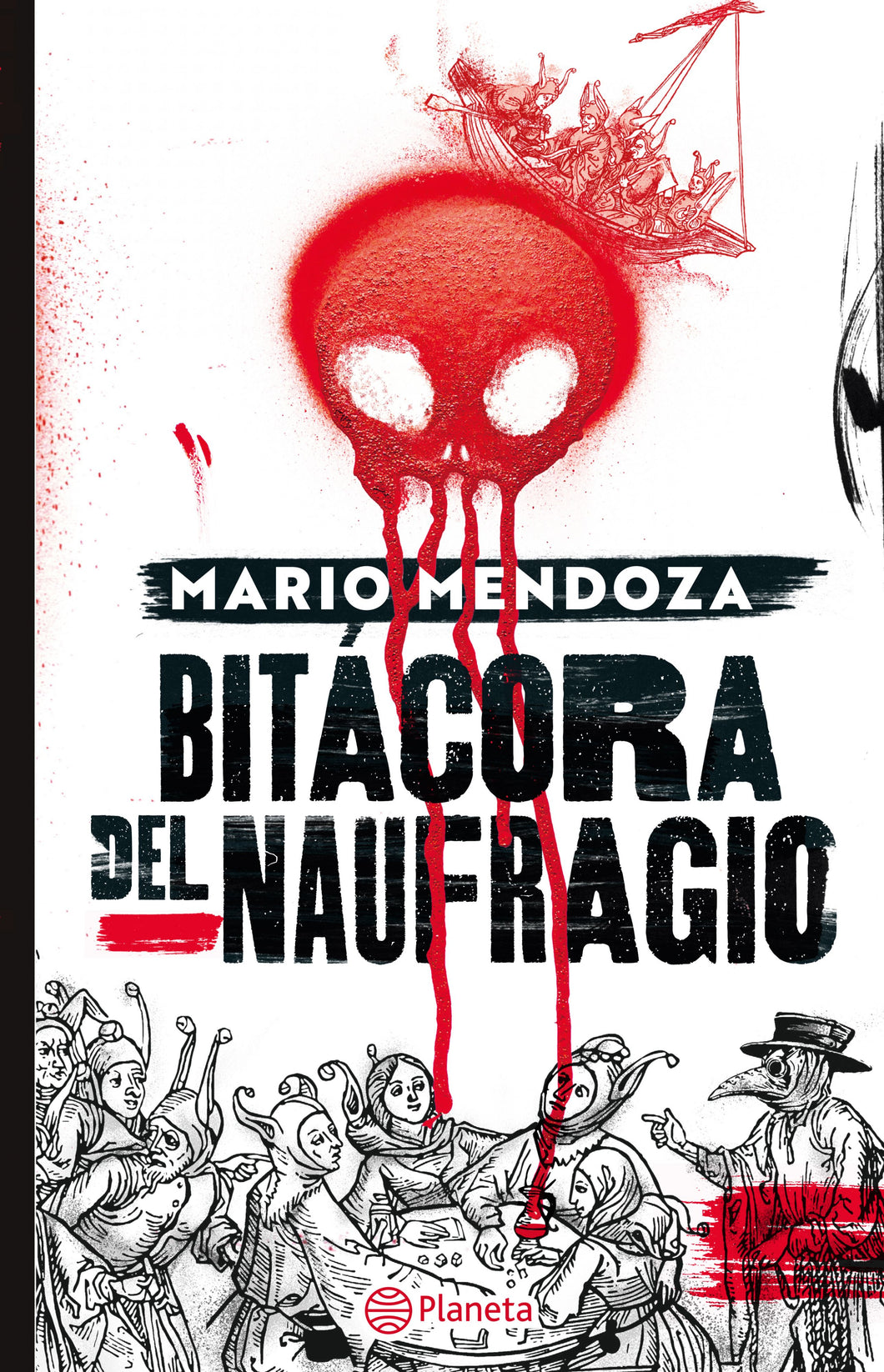 BITÁCORA DEL NAUFRAGIO - Mario Mendoza