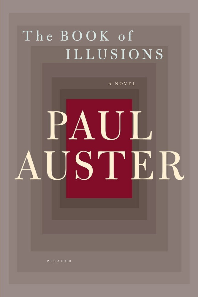 THE BOOK OF ILLUSIONS - Paul Auster