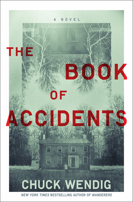 THE BOOK OF ACCIDENTS - Chuck Wendig