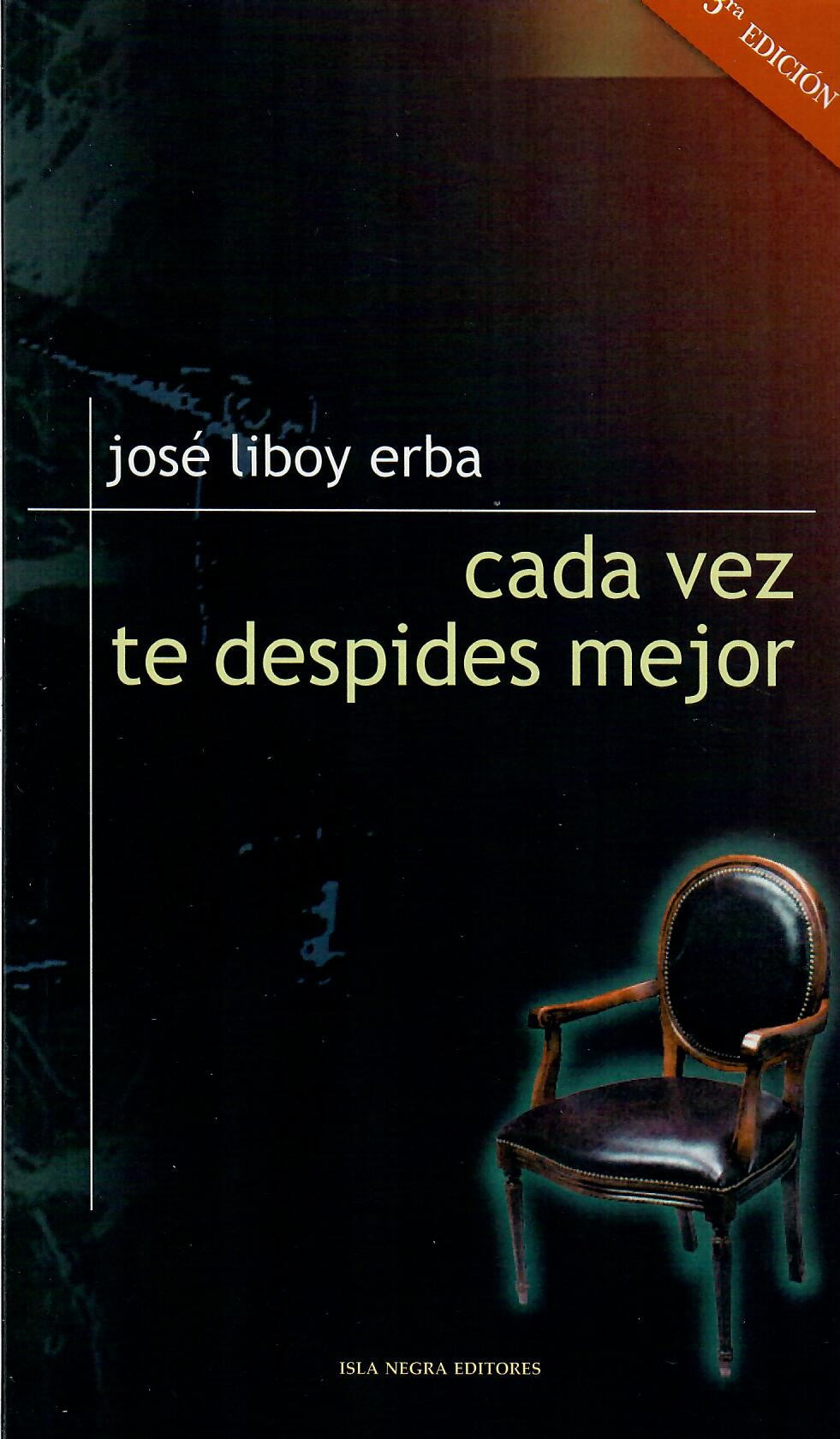 CADA VEZ TE DESPIDES MEJOR - José Liboy Erba