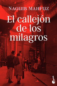 EL CALLEJÓN DE LOS MILAGROS - Naguib Mahfuz