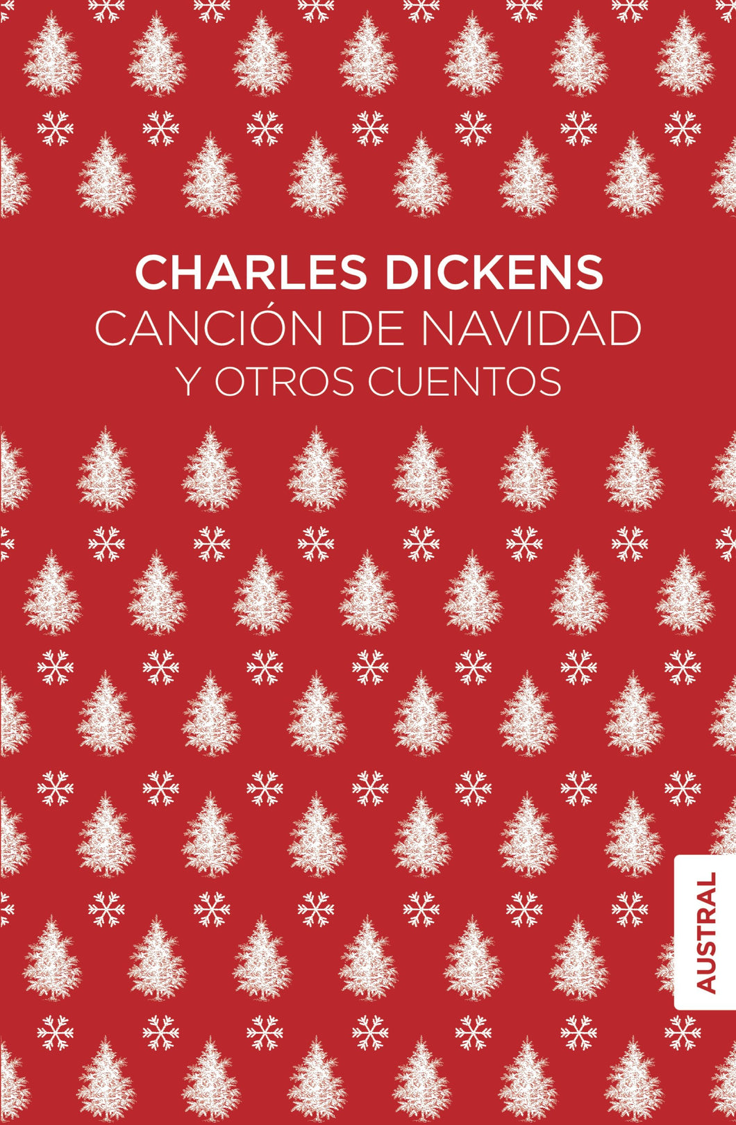 CANCIÓN DE NAVIDAD Y OTROS CUENTOS - Charles Dickens