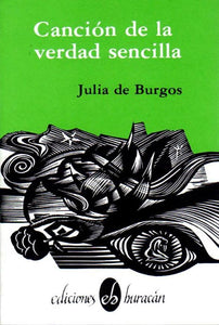 CANCIÓN DE LA VERDAD SENCILLA - Julia de Burgos