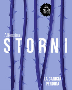 LA CARICIA PERDIDA - Alfonsina Storni