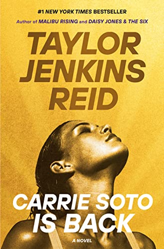 CARRIE SOTO IS BACK - Taylos Jenkins Reid