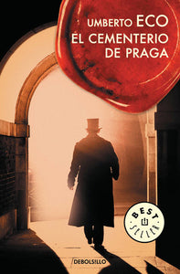 EL CEMENTERIO DE PRAGA - Umberto Eco