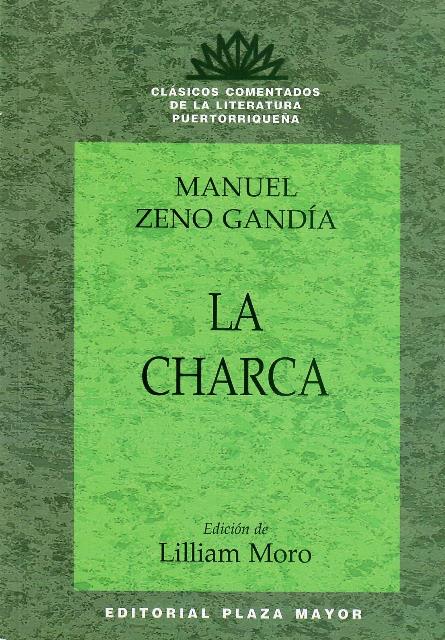 LA CHARCA - Manuel Zeno Gandía