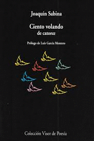 CIENTO VOLANDO DE CATORCE - Joaquín Sabina