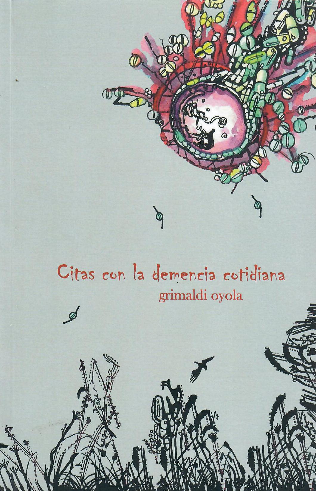 CITAS CON LA DEMENCIA COTIDIANA - Grimaldi Oyola