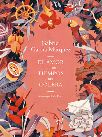 EL AMOR EN LOS TIEMPOS DEL CÓLERA - Gabriel García Márquez