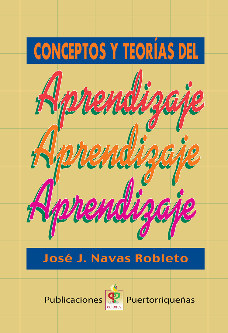 CONCEPTOS Y TEORÍAS DEL APRENDIZAJE - José J. Navas Robleto