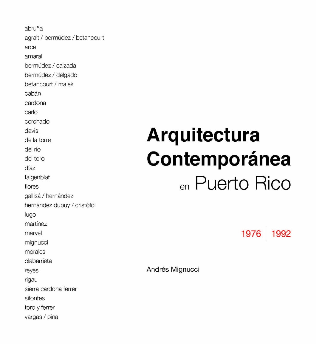 ARQUITECTURA CONTEMPORÁNEA EN PUERTO RICO 1976-1992 - Andrés Mignucci
