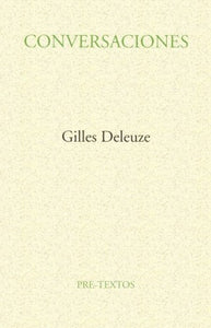 CONVERSACIONES - Gilles Deleuze