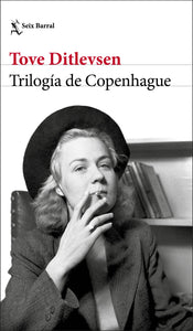 TRILOGÍA DE COPENHAGUE - TOTE DITLEVSEN