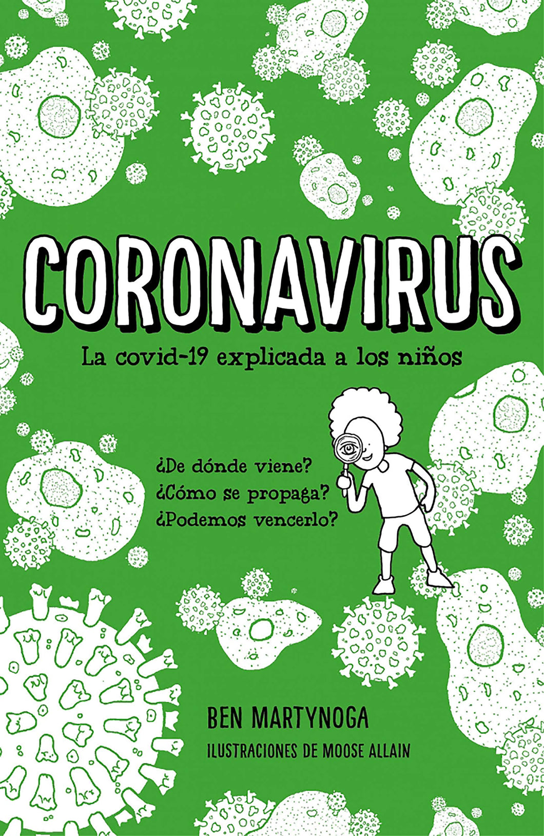 CORONAVIRUS: LA COVID-19 EXPLICADA A LOS NIÑOS