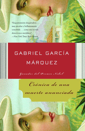 CRÓNICA DE UNA MUERTE ANUNCIADA - Gabriel García Márquez