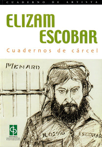 CUADERNOS DE CÁRCEL - Elizam Escobar