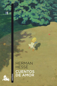 CUENTOS DE AMOR - Hermann Hesse