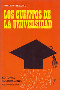 LOS CUENTOS DE LA UNIVERSIDAD - Emilio S. Belaval