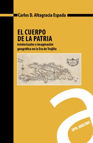 EL CUERPO DE LA PATRIA - Carlos D. Altagracia Espada