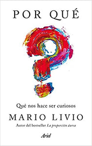 POR QUÉ - Mario Livio