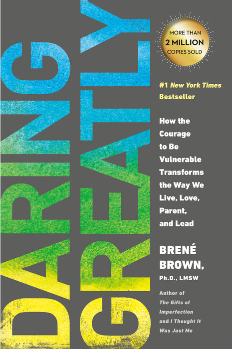 DARING GREATLY - Brené Brown