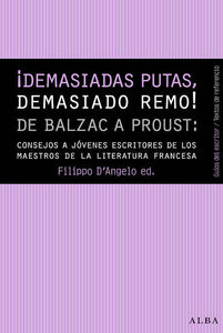 ¡DEMASIADAS PUTAS, DEMASIADO REMO! DE BALZAC A PROUST - Filippo D'Angelo (ed.)