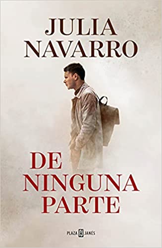 DE NINGUNA PARTE - Julia Navarro