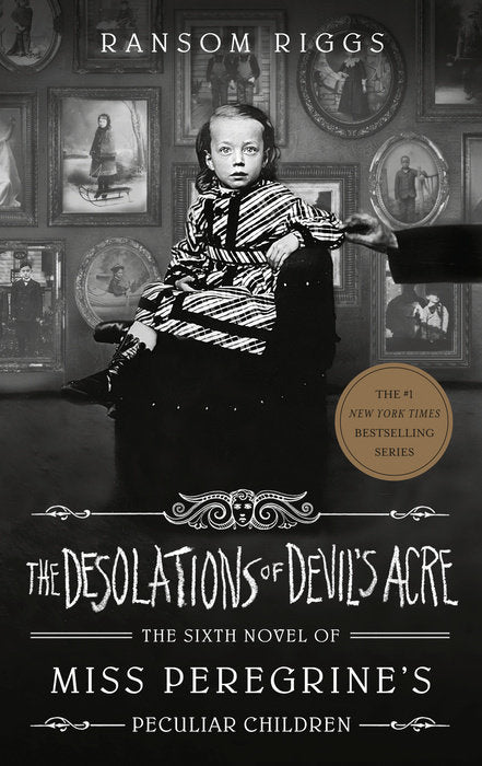 THE DESOLATIONS OF DEVIL'S ACRE - Ransom Riggs