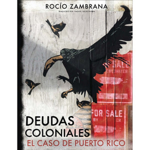 DEUDAS COLONIALES - Rocío Zambrana