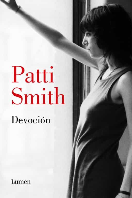 DEVOCIÓN - Patti Smith