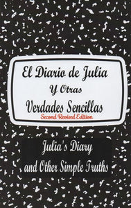 EL DIARIO DE JULIA Y OTRAS VERDADES SENCILLAS