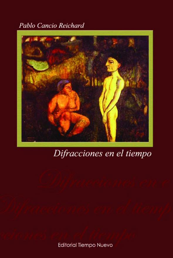 DIFRACCIONES EN EL TIEMPO - Pablo Cancio Reichard