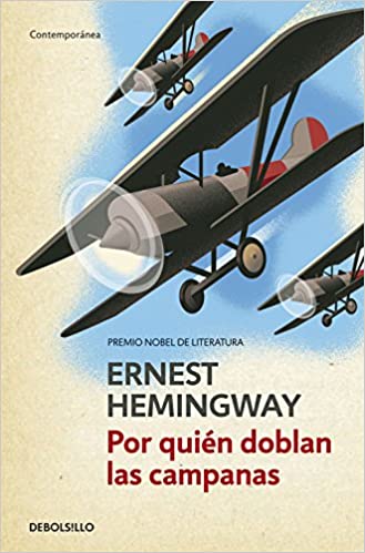 POR QUIÉN DOBLAN LAS CAMPANAS - Ernest Hemingway
