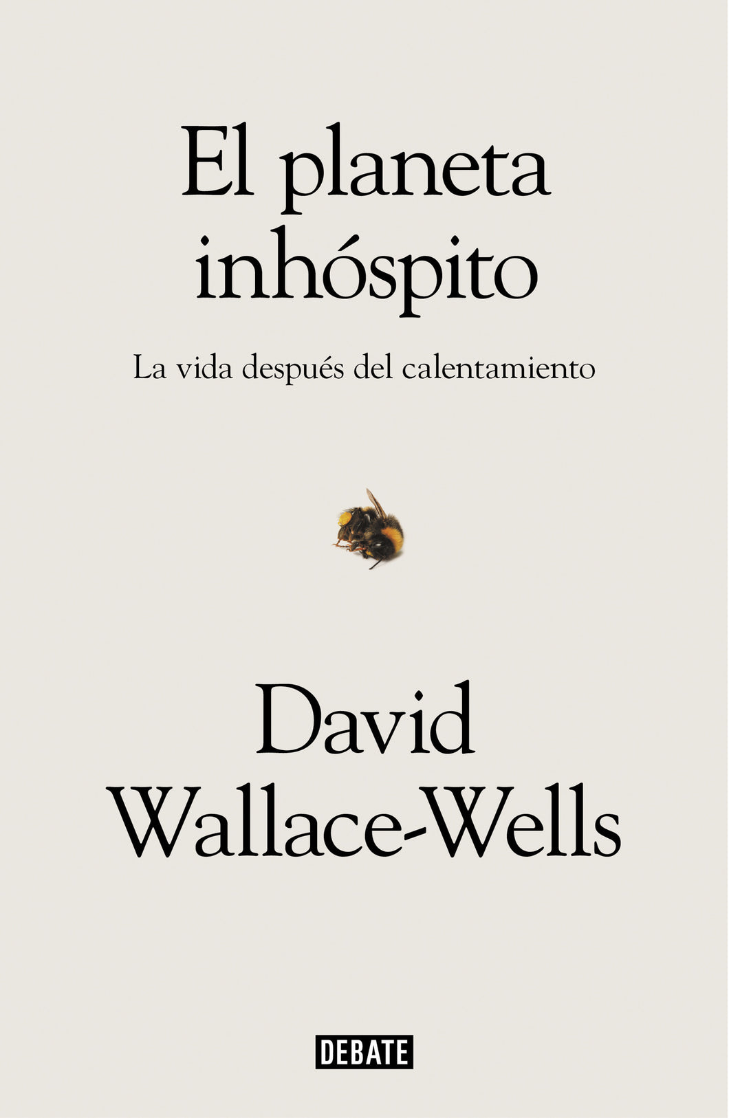 EL PLANETA INHÓSPITO - David Wallace-Wells