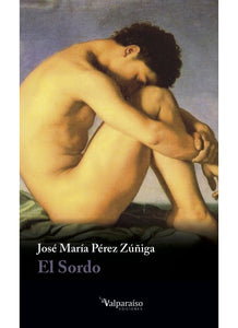 EL SORDO - José María Pérez Zúñiga