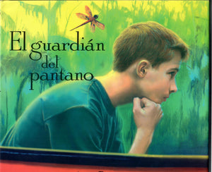 EL GUARDIÁN DEL PANTANO - Ann Garrett