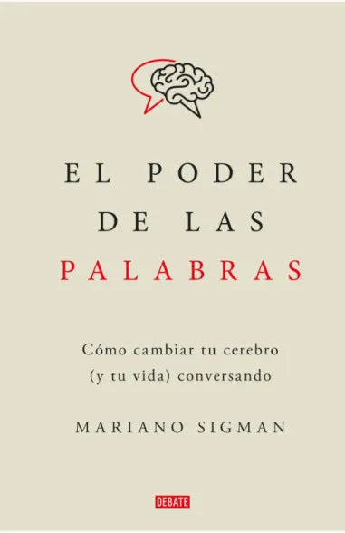 EL PODER DE LAS PALABRAS - Mariano Sigman
