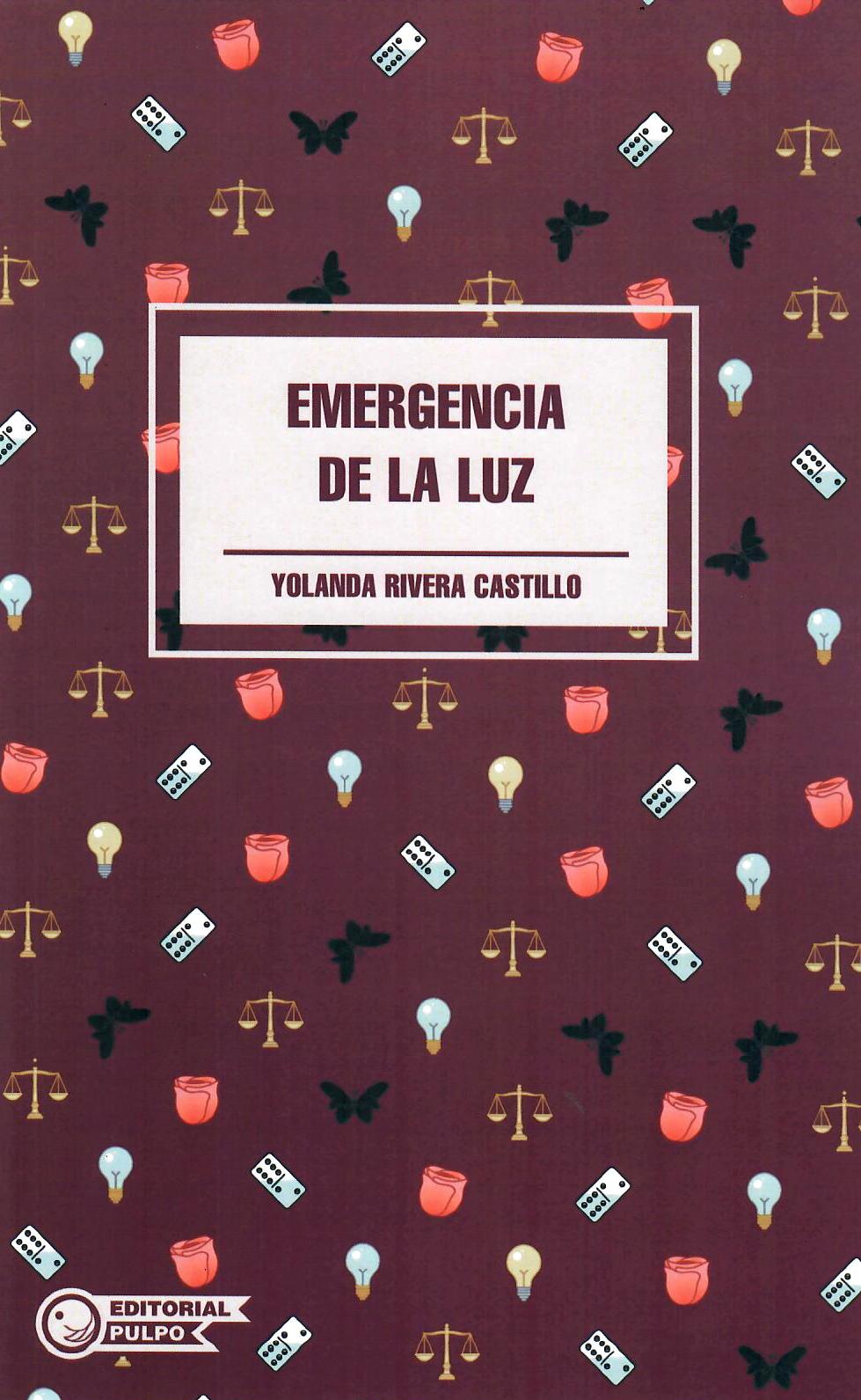 EMERGENCIA DE LA LUZ - Yolanda Rivera Castillo