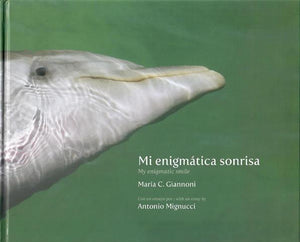 MI ENIGMÁTICA SONRISA/MY ENIGMATIC SMILE - María C. Giannoni / Antonio Mignucci