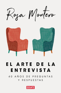 EL ARTE DE LA ENTREVISTA - Rosa Montero