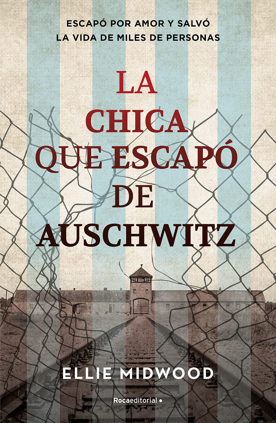 LA CHICA QUE ESCAPÓ DE AUSCHWITZ - Ellie Midwood