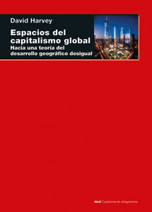 ESPACIOS DEL CAPITALISMO GLOBAL - David Harvey