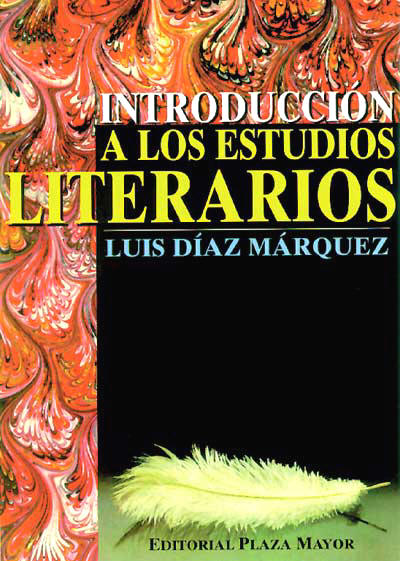INTRODUCCIÓN A LOS ESTUDIOS LITERARIOS - Luis Díaz Márquez