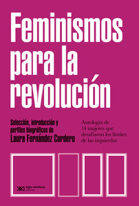 FEMINISMOS PARA LA REVOLUCION - Laura Fernández Cordero